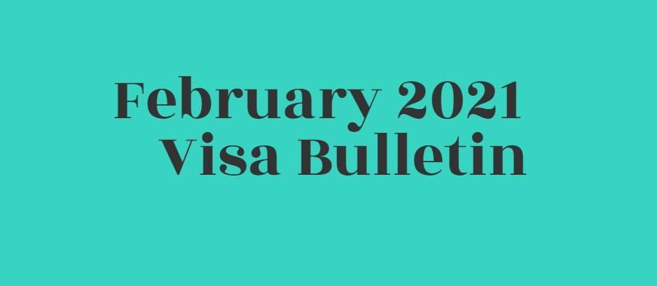 February 2021 Visa Bulletin