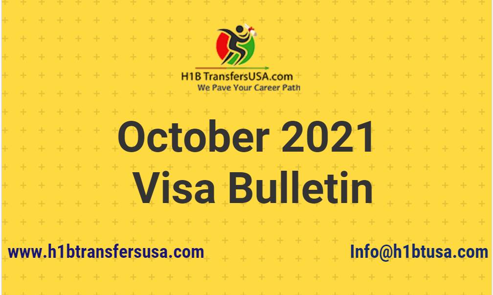 October 2021 Visa Bulletin EmploymentBased Cutoff Dates Unchanged